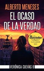 El ocaso de la verdad. Alberto Meneses